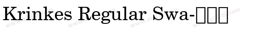 Krinkes Regular Swa字体转换 Krinkes Regular Swa字体转换